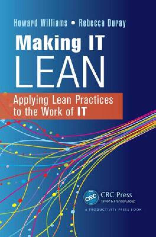 【预售】Making It Lean: Applying Lean Practices to the Work