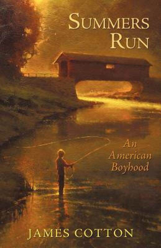 【预售】Summers Run: An American Boyhood