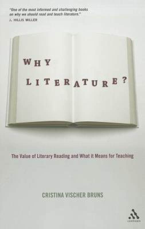 【预售】Why Literature?: The Value of Literary Reading and