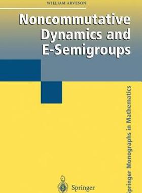 【预售】Noncommutative Dynamics and E-Semigroups