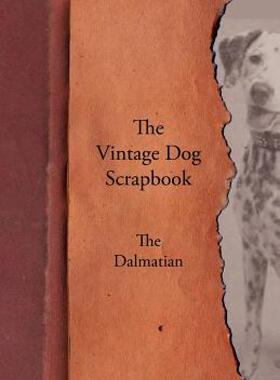 【预售】The Vintage Dog Scrapbook - The Dalmatian