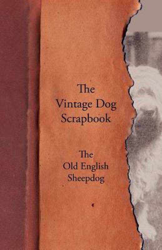 【预售】The Vintage Dog Scrapbook - The Old English