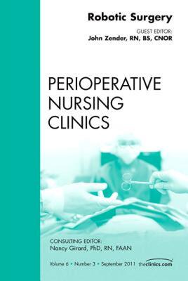 【预售】Robotic Surgery, an Issue of Perioperative Nursing