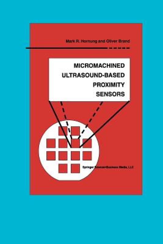【预售】Micromachined Ultrasound-Based Proximity Sensors