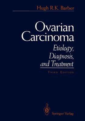 【预售】Ovarian Carcinoma: Etiology, Diagnosis, and