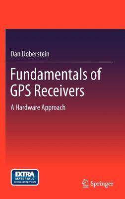 【预售】Fundamentals of GPS Receivers: A Hardware Approach