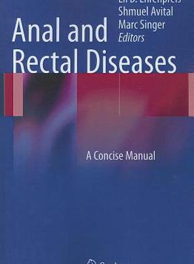 【预售】Anal and Rectal Diseases: A Concise Manual