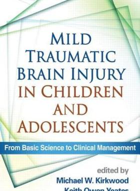【预售】Mild Traumatic Brain Injury in Children and
