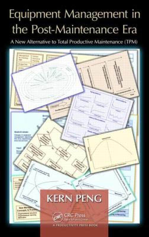 【预售】Equipment Management in the Post-Maintenance Era: A