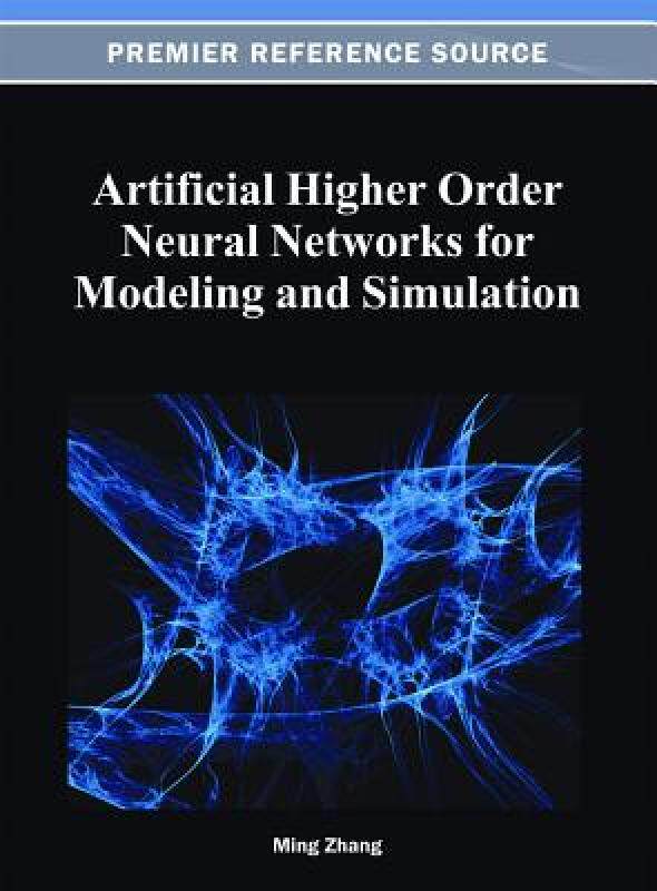 【预售】Artificial Higher Order Neural Networks for Modeling