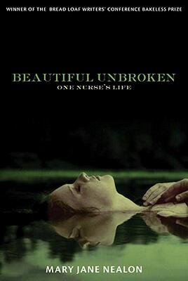 【预售】Beautiful Unbroken: One Nurse's Life