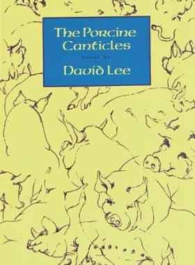 【预售】The Porcine Canticles