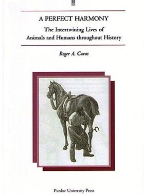 【预售】A Perfect Harmony: The Intertwining Lives of Animals