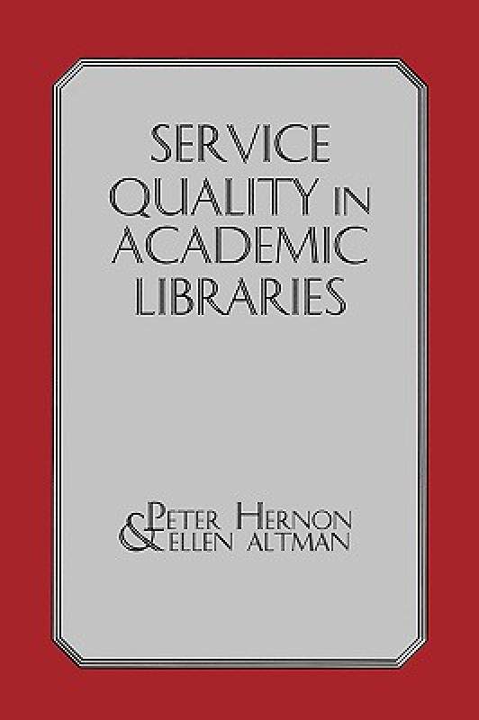 【预售】Service Quality in Academic Libraries