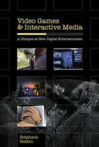 【预售】Video Games and Interactive Media: A Glimpse at New