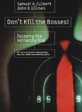 【预售】Don't Kill the Bosses!: Escaping the Hierarchy Trap