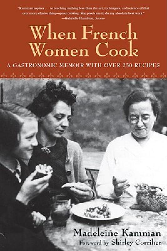 【预售】when french women cook: a gastronomic memoir with