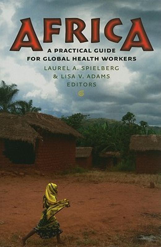 【预售】Africa: A Practical Guide for Global Health Workers