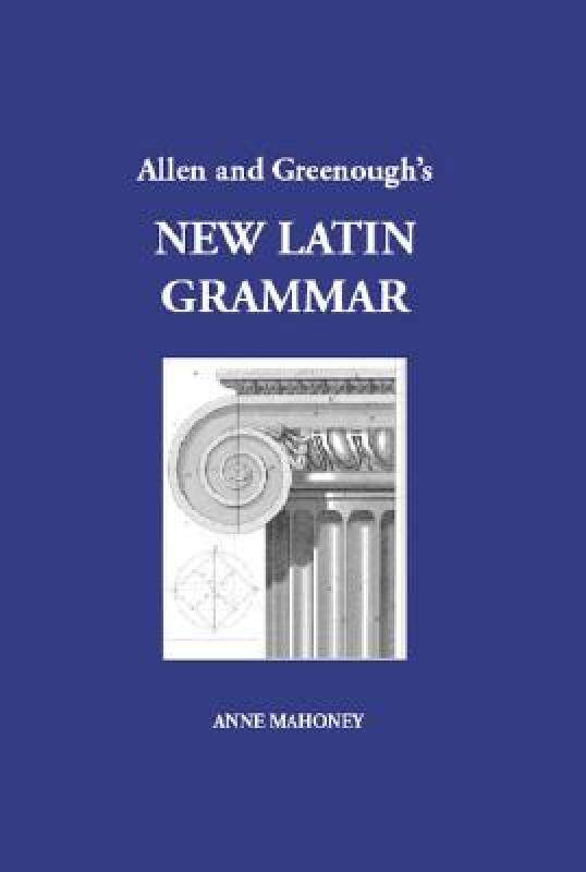 【预售】Allen & Greenough's New Latin Grammar