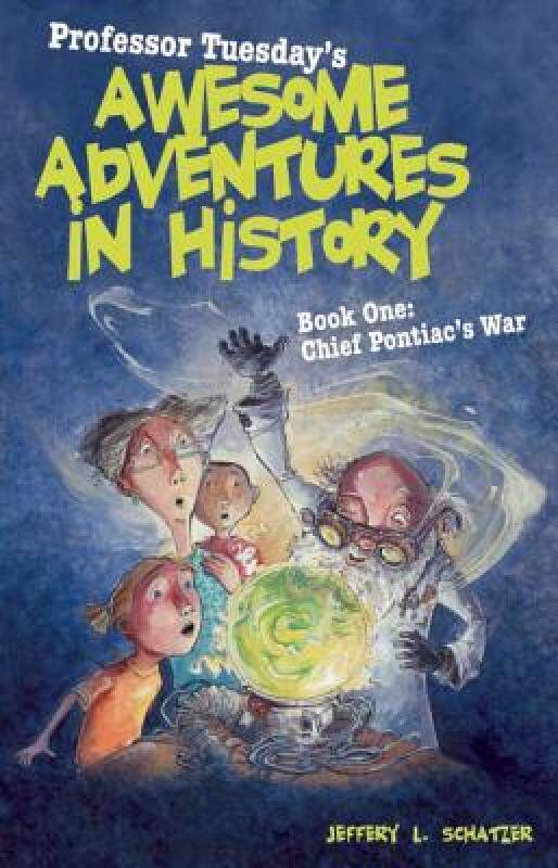 【预售】professor tuesdays awesome adventures in history