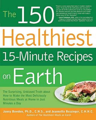 【预售】The 150 Healthiest 15-Minute Recipes on Earth: The