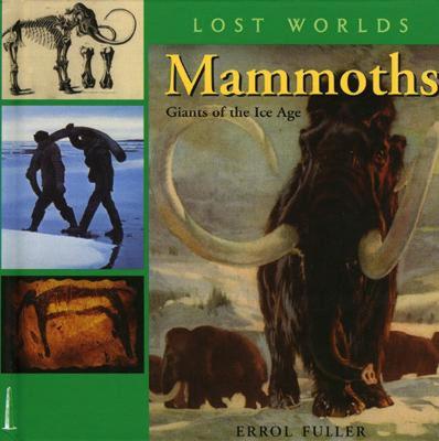 【预售】Mammoths: Giants of the Ice Age