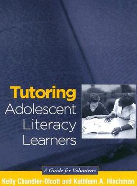 【预售】Tutoring Adolescent Literacy Learners: A Guide for