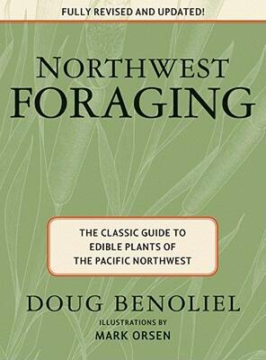 【预售】Northwest Foraging: The Classic Guide to Edible
