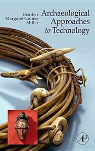 【预售】Archaeological Approaches to Technology