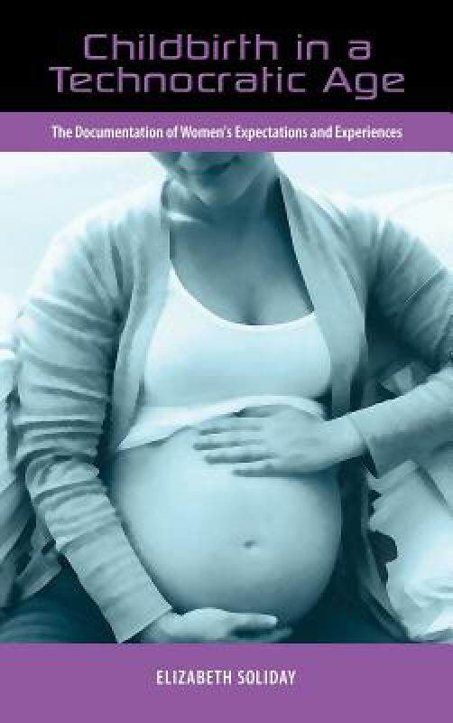 【预售】Childbirth in a Technocratic Age: The Documentation