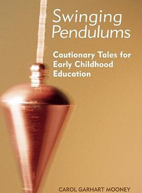 【预售】Swinging Pendulums: Cautionary Tales for Early