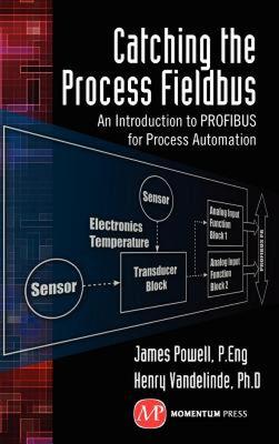 【预售】Catching the Process Fieldbus: An Introduction to