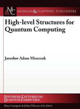 【预售】High-Level Structures in Quantum Computing