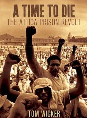 【预售】A Time to Die: The Attica Prison Revolt