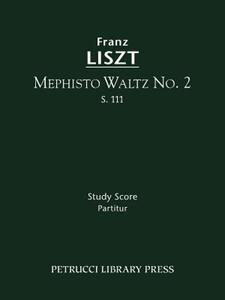 【预售】Mephisto Waltz No. 2, S. 111 - Study Score