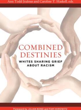 【预售】Combined Destinies: Whites Sharing Grief about