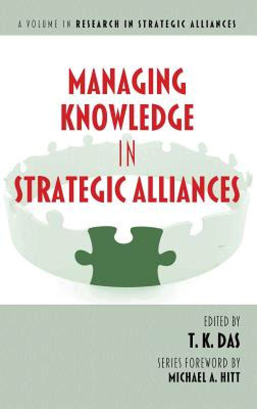 【预售】Managing Knowledge in Strategic Alliances (Hc)