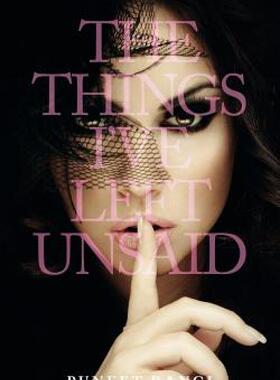 【预售】The Things I've Left Unsaid