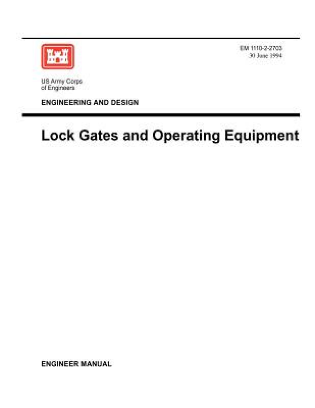 【预售】Engineering and Design: Lock Gates and Operating