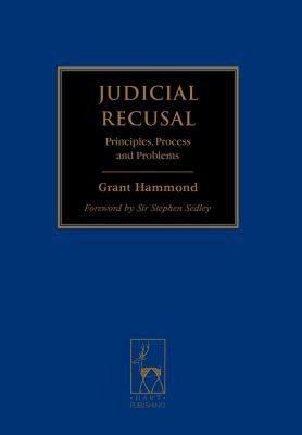 【预售】Judicial Recusal: Principles, Process and Problems