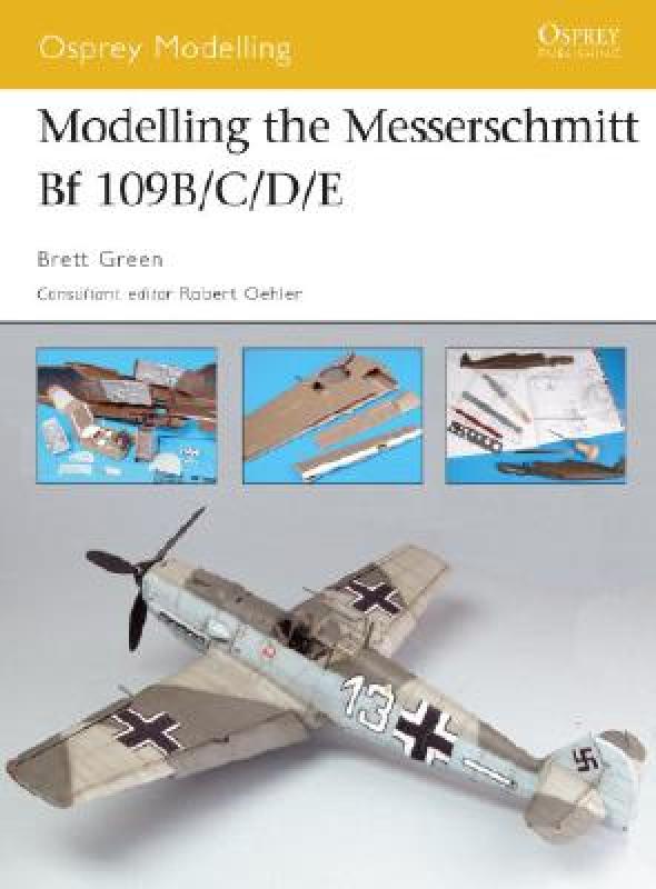 【预售】Modelling the Messerschmitt Bf109B/C/D/E