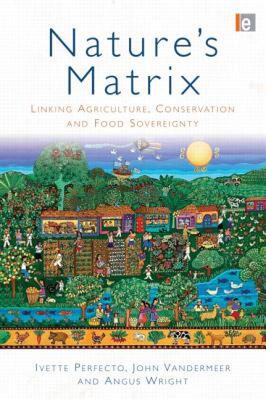 【预售】Nature's Matrix: Linking Agriculture, Conservation