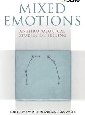 【预售】Mixed Emotions: Anthropological Studies of Feeling