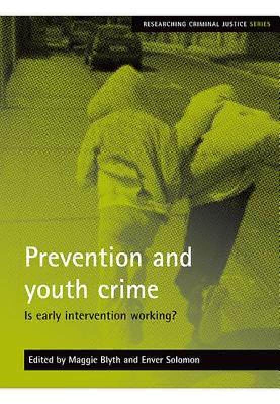 【预售】Prevention and Youth Crime: Is Early Intervention