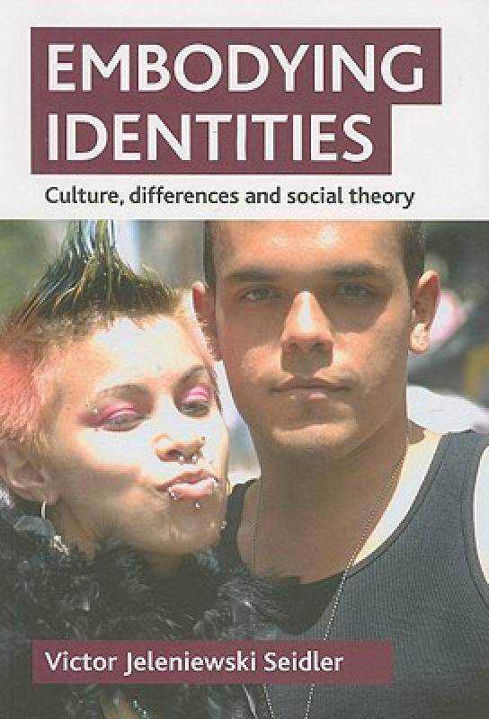 【预售】embodying identities: culture, differences and