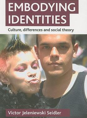 【预售】Embodying Identities: Culture, Differences and