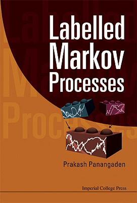 【预售】Labelled Markov Processes