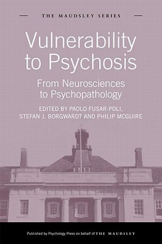【预售】Vulnerability to Psychosis: From Neurosciences to