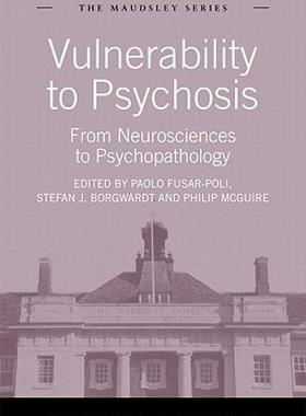【预售】Vulnerability to Psychosis: From Neurosciences to