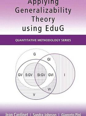 【预售】Applying Generalizability Theory Using EduG